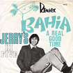 JERRY'S HI FIVE / Bahia / A Real Good Time